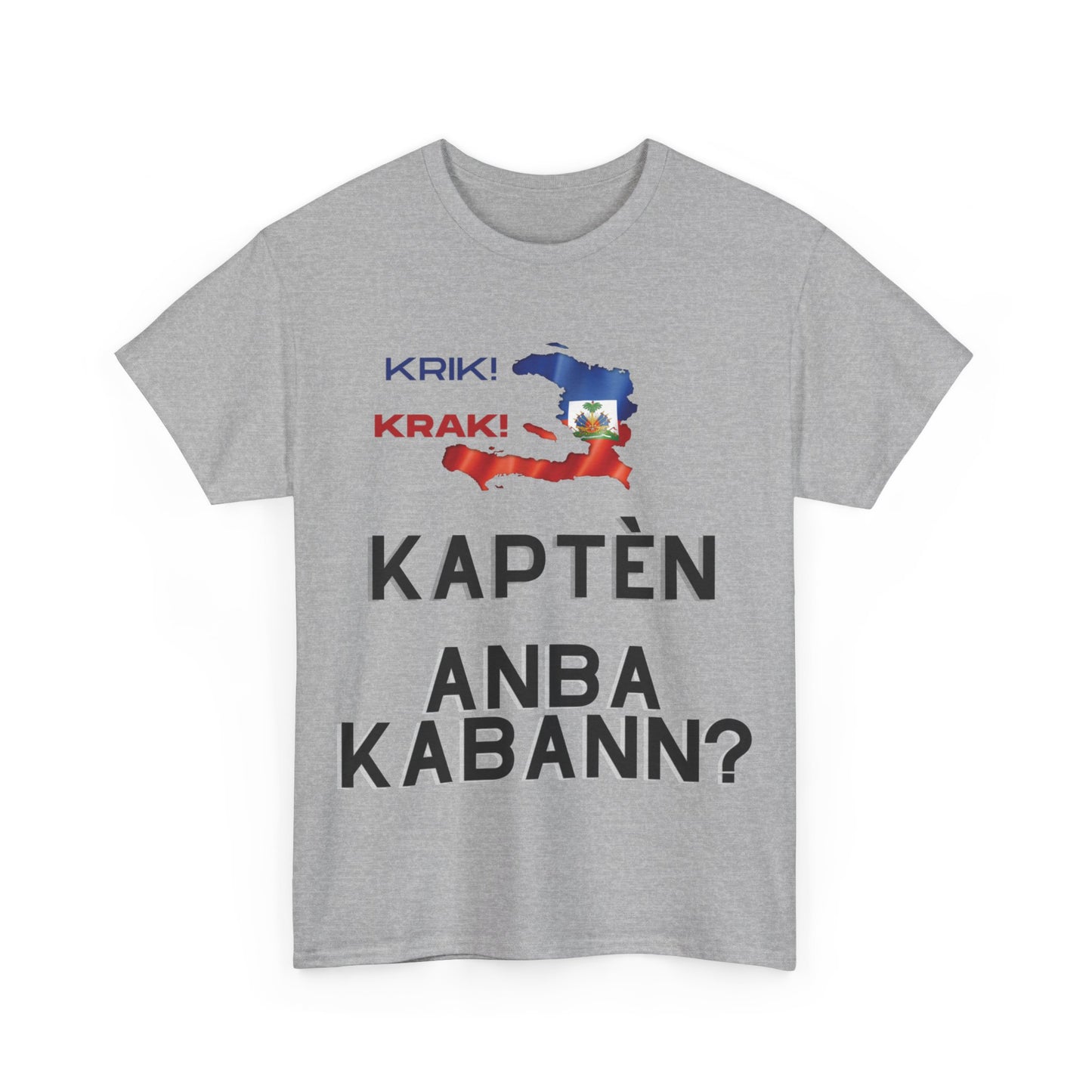 Krik krak Tshirt , Kapten anba kabann, Vaz, Haiti, ayiti, Haitian, ayisyen, machetoupatou original design