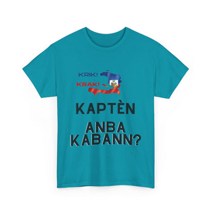 Krik krak Tshirt , Kapten anba kabann, Vaz, Haiti, ayiti, Haitian, ayisyen, machetoupatou original design