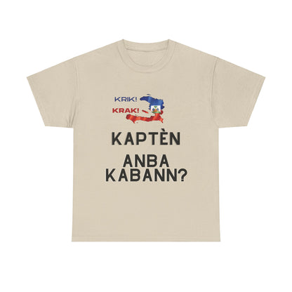 Krik krak Tshirt , Kapten anba kabann, Vaz, Haiti, ayiti, Haitian, ayisyen, machetoupatou original design