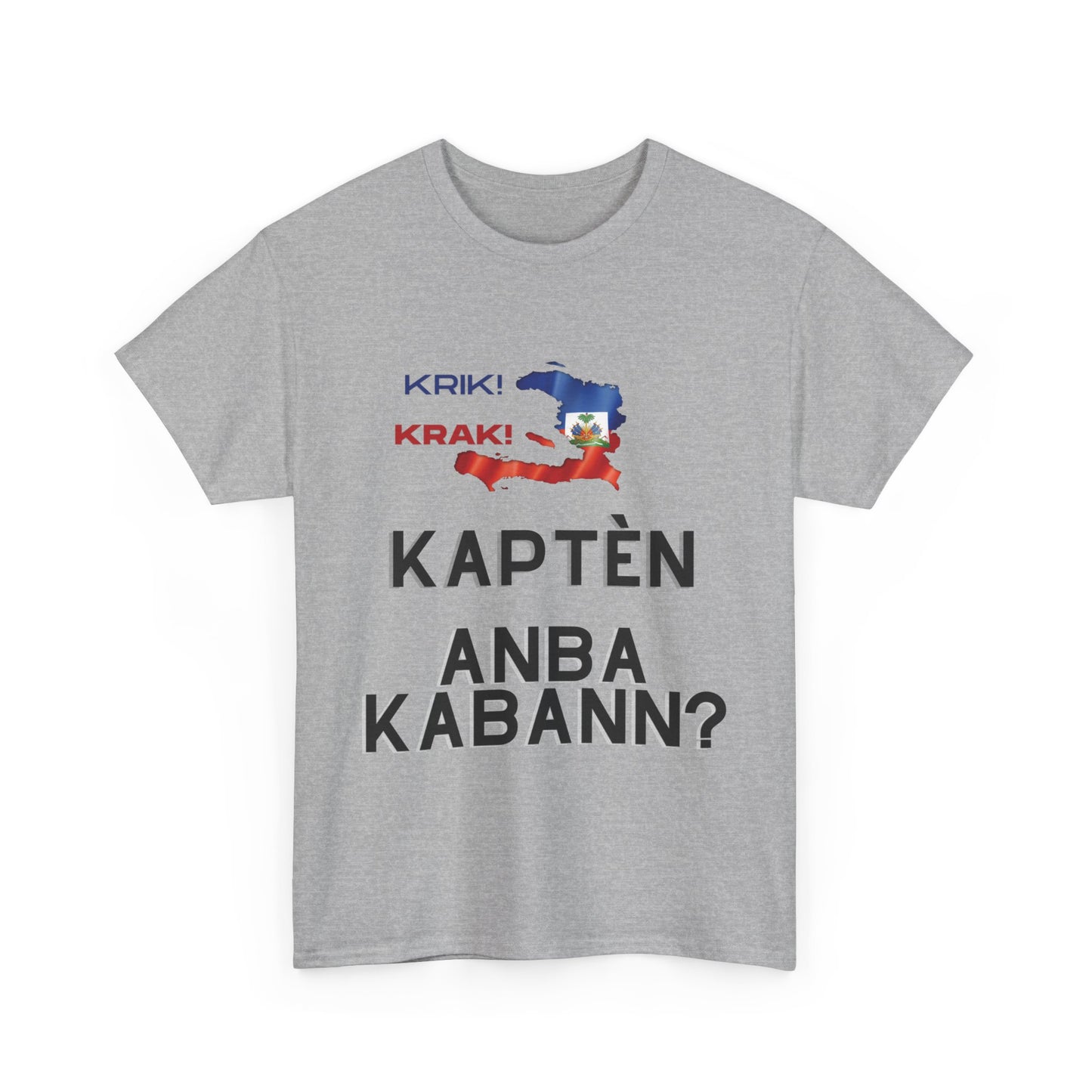 Krik krak Tshirt , Kapten anba kabann, Vaz, Haiti, ayiti, Haitian, ayisyen, machetoupatou original design