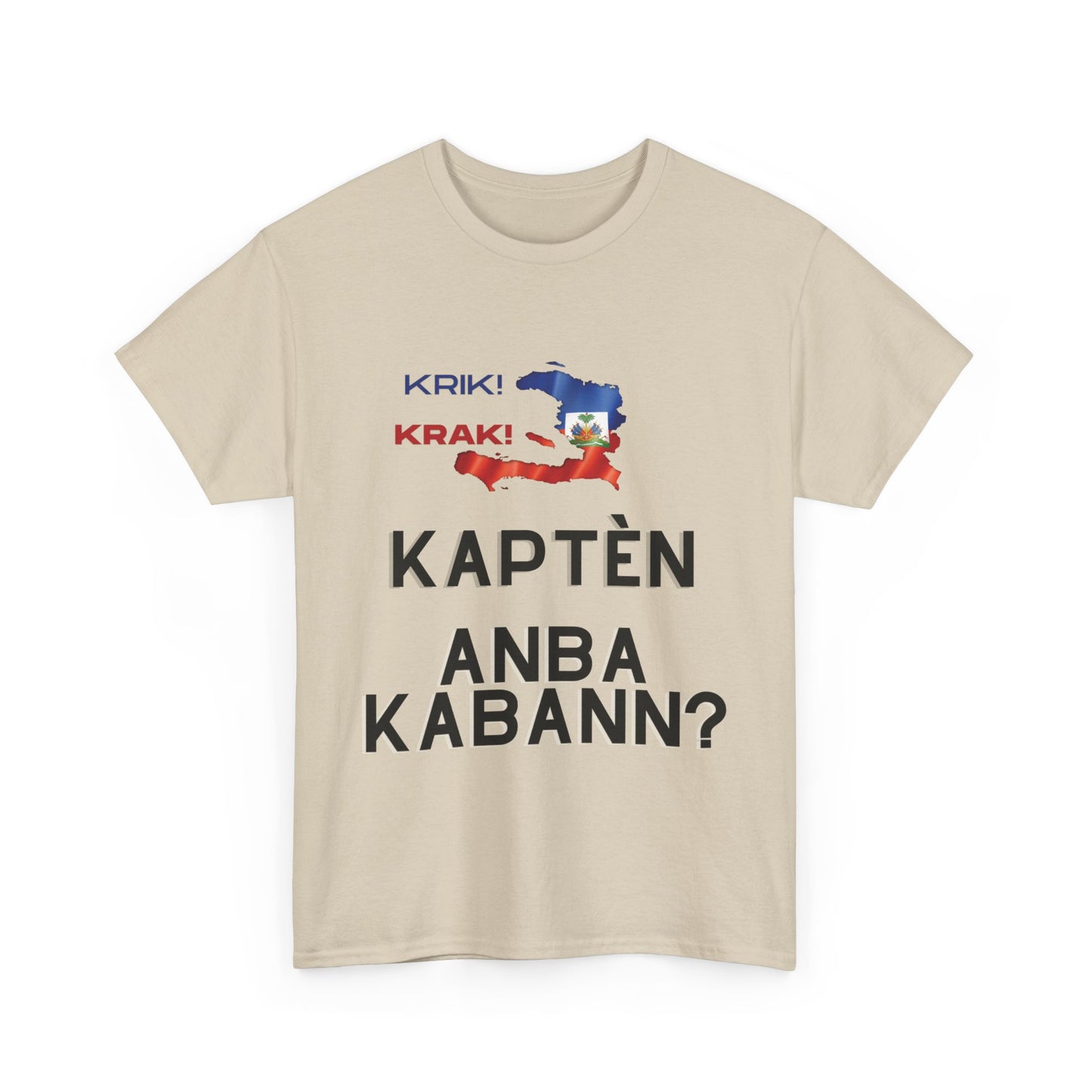 Krik krak Tshirt , Kapten anba kabann, Vaz, Haiti, ayiti, Haitian, ayisyen, machetoupatou original design